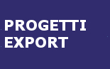 PROGETTI EXPORT