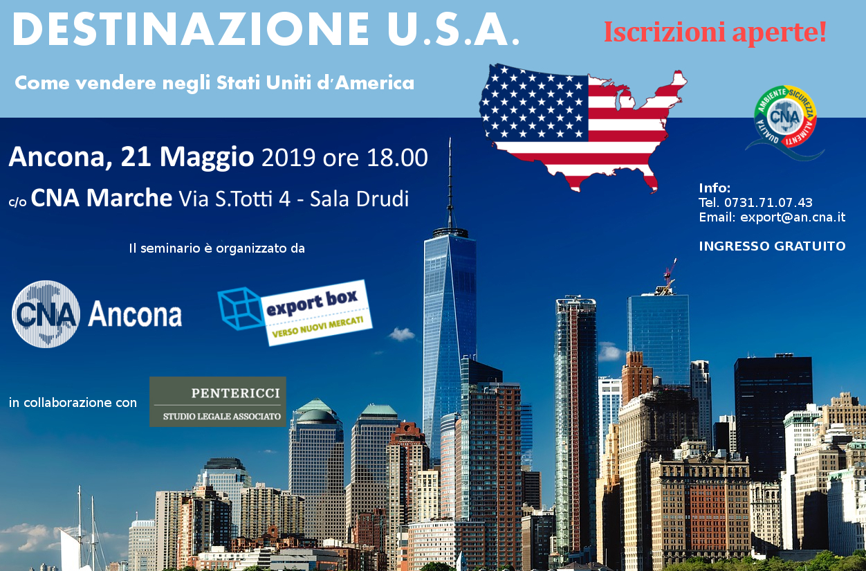 Iscrizioni aperte a “Destinazione U.S.A: come vendere negli Stati Uniti d’America” – Ancona, 21 maggio ore 18.00
